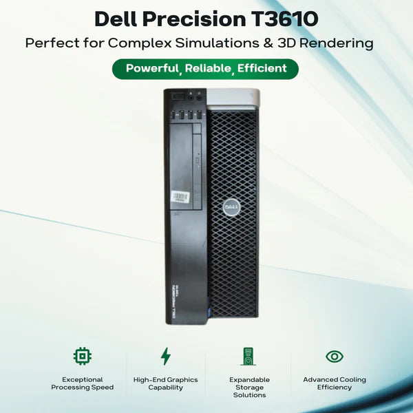 Dell Precision t3610 for Performance, Proven Reliability Dell Precision t3610 for Performance, Proven Reliability