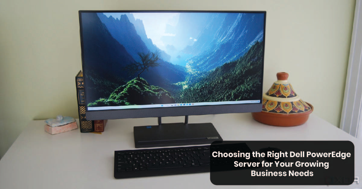Choosing the Right Dell PowerEdge Server for Your Growing Business Needs